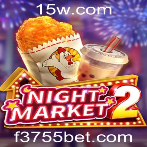 NightMarket2: Mergulhe na Experiência de Jogo Única com 3755bet